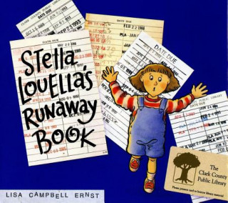 Kniha Stella Louella's Runaway Book Lisa Campbell Ernst