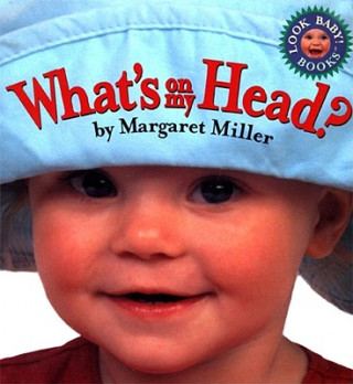 Kniha What's on My Head? Margaret Miller