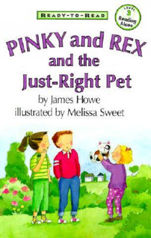 Kniha Pinky and Rex and the Just-Right Pet James Howe