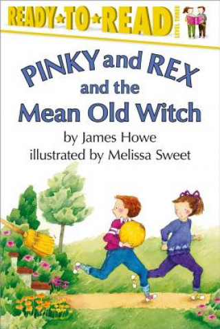 Libro Pinky and Rex and the Mean Old Witch James Howe