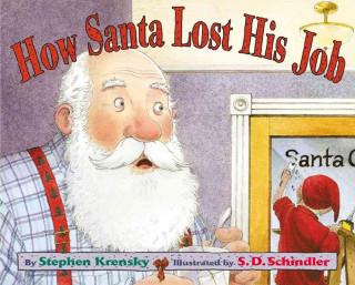 Carte How Santa Lost His Job Stephen Krensky