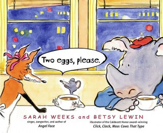 Kniha Two Eggs, Please. Sarah Weeks