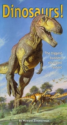 Libro Dinosaurs!: Dinosaurs! Howard Zimmerman