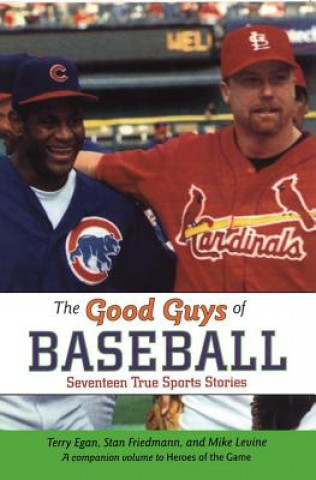 Book Good Guys of Baseball Terry Egan