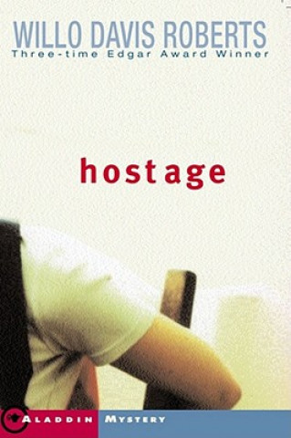 Buch Hostage Willo Davis Roberts