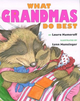 Könyv What Grandmas Do Best: What Grandmas Do Best Laura Joffe Numeroff