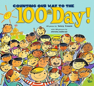 Carte Counting Our Way to the 100th Day! Betsy Franco-Feeney