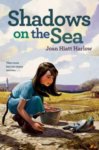 Könyv Shadows on the Sea Joan Hiatt Harlow