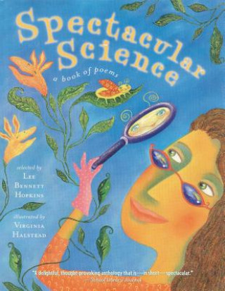 Book Spectacular Science: A Book of Poems Lee Bennett Hopkins