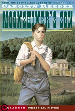 Kniha Moonshiner's Son Carolyn Reeder