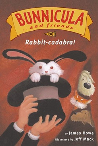 Книга Rabbit-Cadabra! James Howe