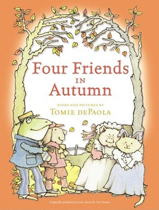 Könyv Four Friends in Autumn Tomie DePaola