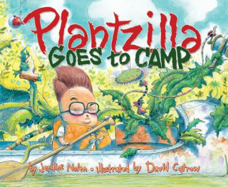 Книга Plantzilla Goes to Camp Jerdine Nolen