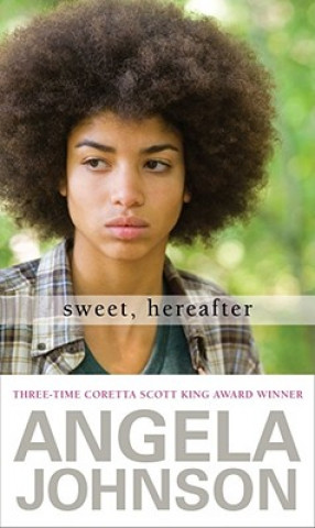 Kniha Sweet, Hereafter Angela Johnson