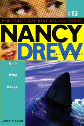 Kniha Trade Wind Danger Carolyn Keene