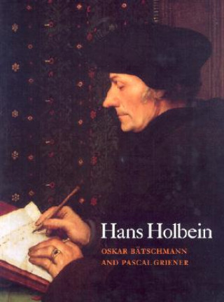 Könyv Hans Holbein Oskar Batschmann