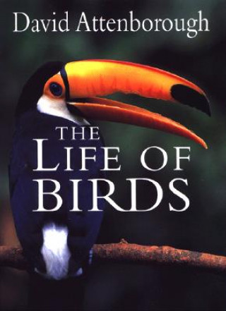 Knjiga The Life of Birds David Attenborough