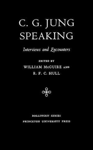 Könyv C.G. Jung Speaking Carl Gustav Jung