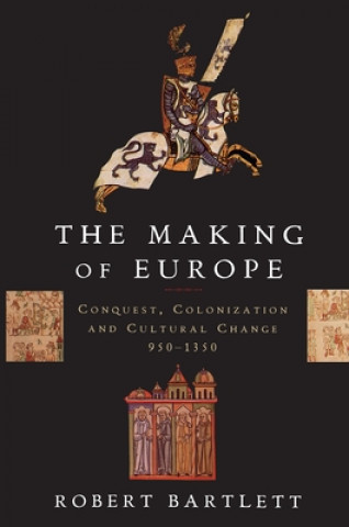 Книга Making of Europe Robert Bartlett