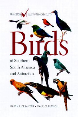 Könyv Birds of Southern South America and Antarctica Martin Rodolfo De La Pena