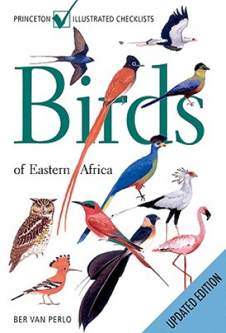 Kniha Birds of Eastern Africa Ber Van Perlo
