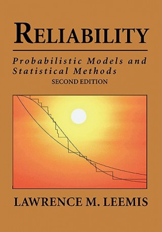Carte Reliability: Probabilistic Models and Statistical Methods Lawrence Mark Leemis