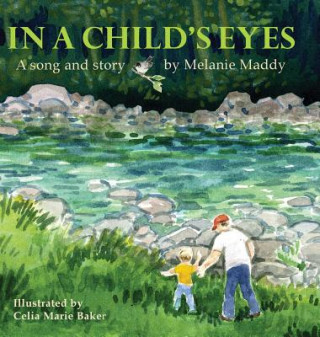 Livre In A Child's Eyes Melanie K Maddy