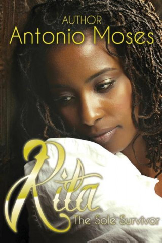 Book Rita Antonio E. Moses