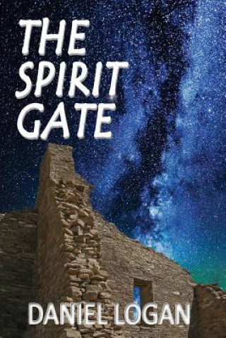 Libro The Spirit Gate Daniel Logan