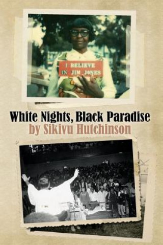 Könyv White Nights, Black Paradise Sikivu Hutchinson