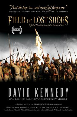 Könyv Field of Lost Shoes Kennedy David