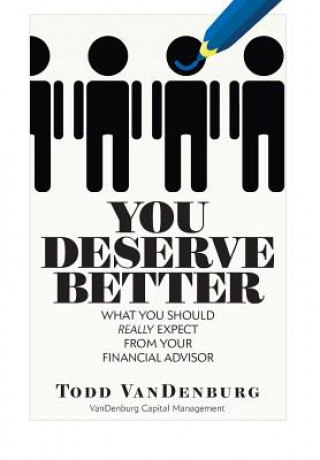 Libro You Deserve Better Todd VanDenburg