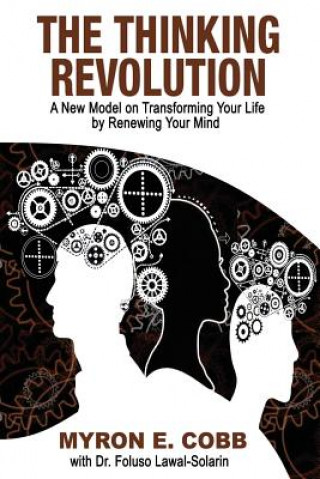 Carte The Thinking Revolution Myron E Cobb