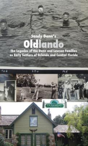 Kniha Sandy Dann's Oldlando Casey Tennyson Swann