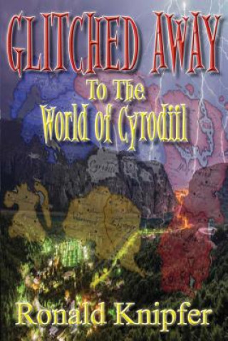 Carte Glitched Away: To the World of Cyrodiil Ronald Knipfer