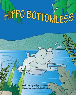 Книга Hippo Bottomless Allyn M. Stotz