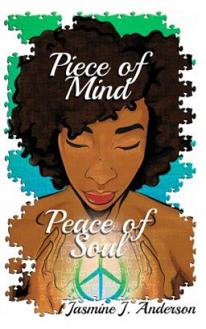 Kniha Piece of Mind Jasmine J. Anderson