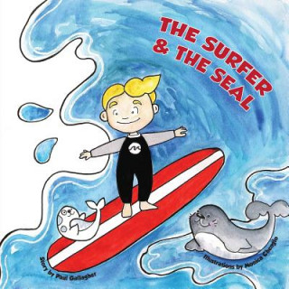 Kniha The Surfer & the Seal Paul Gallagher