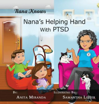 Kniha Nana's Helping Hand with PTSD Anita Miranda