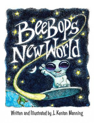 Carte BeeBop's New World Jay Kenton Manning