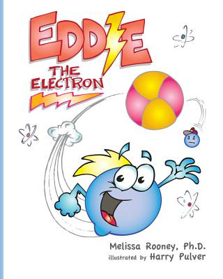 Kniha Eddie the Electron Melissa Rooney