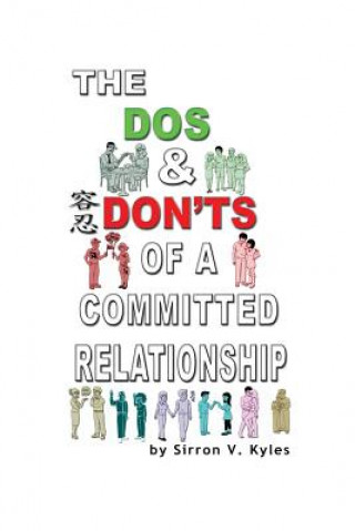 Kniha The Dos & Don'ts Of A Committed Relationship Sirron V. Kyles