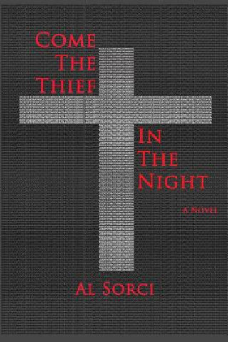 Buch Come the Thief in the Night Al Sorci