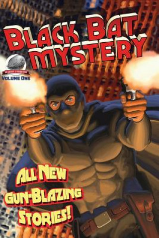 Kniha Black Bat Mysteries Volume One Mark Justice