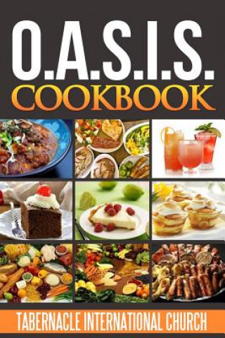 Book O.A.S.I.S. Cookbook Tabernacle International Church