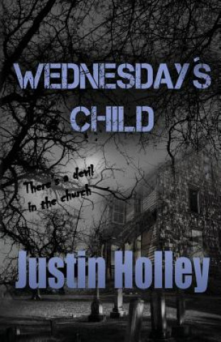 Carte Wednesday's Child Justin Holley