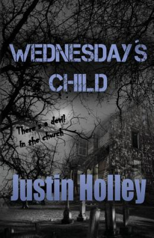 Book Wednesday's Child Justin Holley