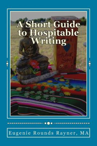 Книга A Short Guide to Hospitable Writing Eugenie Rounds Rayner