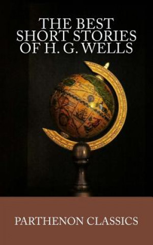 Könyv The Best Short Stories of H.G. Wells H G Wells