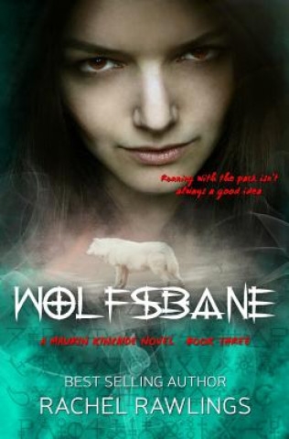 Book Wolfsbane: A Maurin Kincaide Series Novella Rachel Rawlings